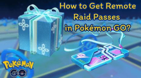 how to get remote raid passes in pokemon go