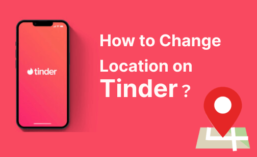 change location on tinder