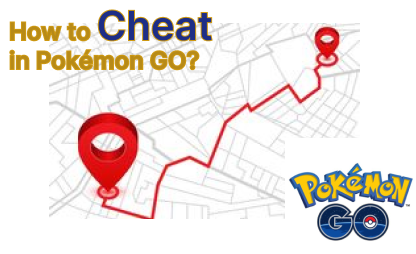 how to cheat in pokemon go