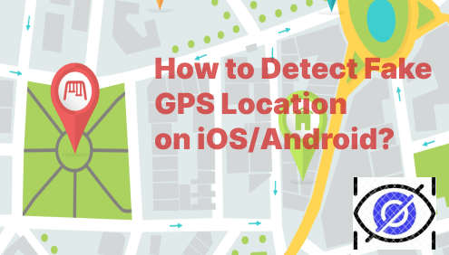 detect fake GPS location