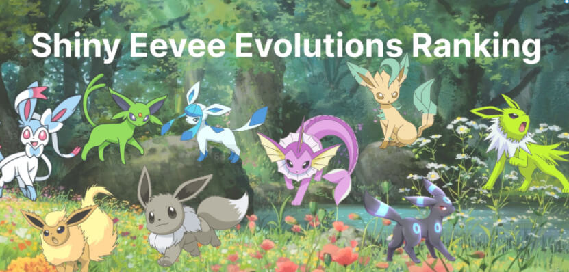 Shiny Eeveelutions in Pokemon GO Ranked & Tips to Get Them