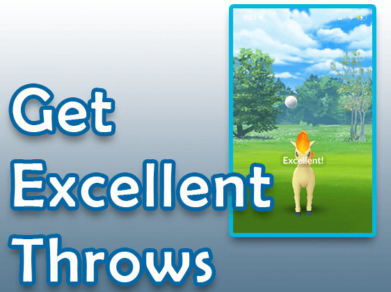 Get Excellent Throws in pokemon go