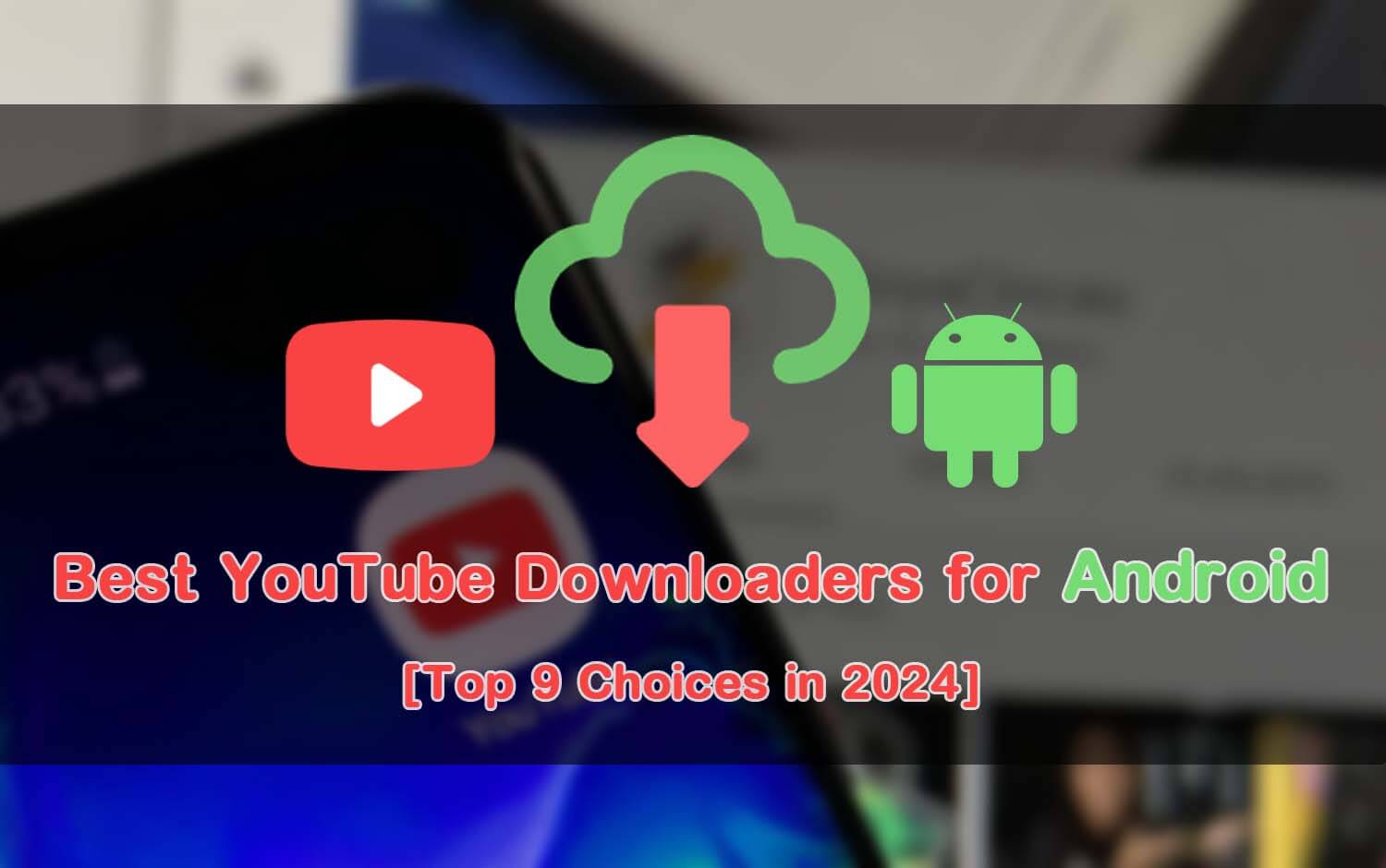 best youtube downloader for android